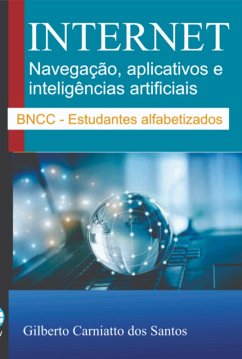 Cover Internet: Navegação, Aplicativos Web E Inteligências Artificiais (eBook, PDF)