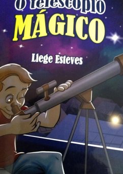 O Telescópio Mágico (eBook, PDF) - Esteves, Liege