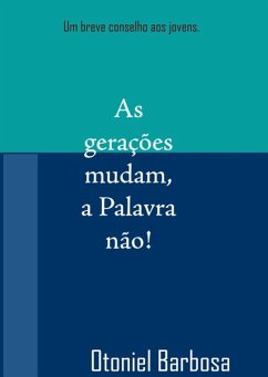 Cover As Gerações Mudam, A Palavra Não! (eBook, PDF)