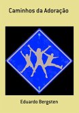 Caminhos Da Adoração (eBook, PDF) Caminhos Da Adoração (eBook, PDF)