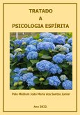 Tratado A Psicologia Espírita (eBook, PDF)