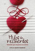 Hilos de recuerdos (eBook, ePUB)