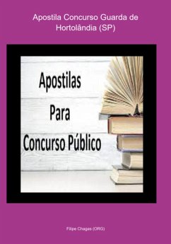 Apostila Concurso Guarda De Hortolândia (sp) (eBook, PDF) - (Org), Filipe Chagas