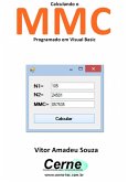 Calculando O Mmc Programado Em Visual Basic (eBook, PDF)