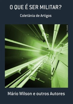 O Que É Ser Militar? (eBook, PDF) Cover O Que É Ser Militar? (eBook, PDF)