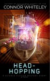 Head-Hopping: A Science Fiction Mystery Short Story (eBook, ePUB)