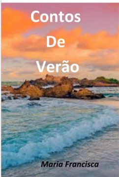 Contos De Verão (eBook, PDF) - Francisca, Maria