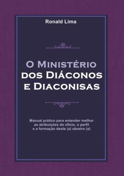 Cover O Ministério Dos Diáconos E Diaconisas (eBook, PDF)