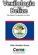 Vexilologia Para A Bandeira De Belize... - Bild 1