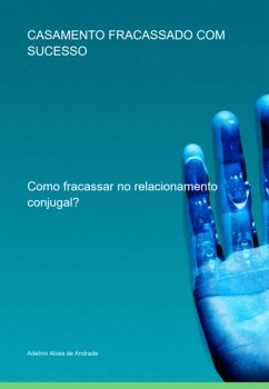 Cover Casamentos Fracassados Com Sucesso (eBook, PDF)