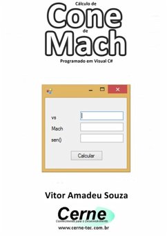 Cálculo De Cone De Mach Programado Em Visual C# (eBook, PDF) - Souza, Vitor Amadeu