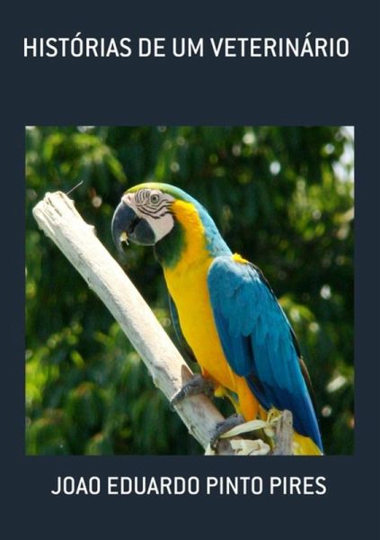 Histórias De Um Veterinário (eBook, PDF)
