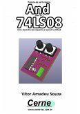 Projeto De Porta Lógica And Com O Ci 74ls08 Com Desenho De Esquema E Layout No Kicad (eBook, PDF)