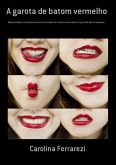 A Garota De Batom Vermelho (eBook, PDF)