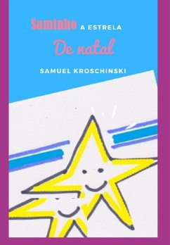 Saminho A Estrela De Natal (eBook, PDF) - Kroschinski, Samuel