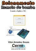 Acionamento Remoto De Bomba Usando O Zigbee E Vb (eBook, PDF)