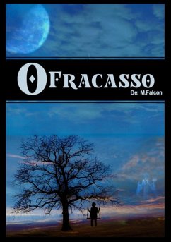 O Fracasso (eBook, PDF) - Falcon, M.