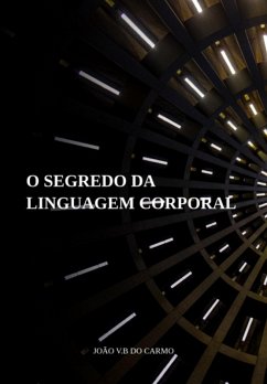 Cover O Segredo Da Linguagem Corporal (eBook, PDF)