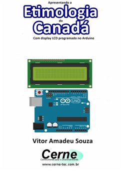 Cover Apresentando A Etimologia Do Canadá Com Display Lcd Programado No Arduino (eBook, PDF)