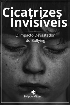 Cicatrizes Invisíveis (eBook, PDF) - Da Silva, Felippe Miranda