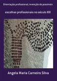 Orientação Profissional, Invenção De Possíveis (eBook, PDF)