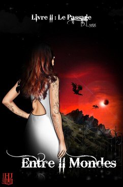 Cover Entre II Mondes - Livre 2 : Le Passage (eBook, ePUB)