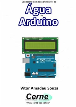 Conectando Um Sensor De Nível De Água Ao Arduino (eBook, PDF) - Souza, Vitor Amadeu