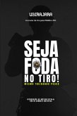 Seja Foda No Tiro (eBook, PDF)