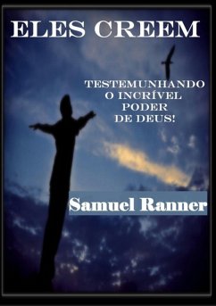 Eles Crêem (eBook, PDF) - Ranner, Samuel