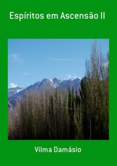 Espíritos Em Ascensão Ii (eBook, PDF) - Damásio, Vilma