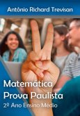 A Matemática Do Provão Paulista Seriado Ii: Apostila Preparatória Para Alunos Do 2º Ano Do Ensino Médio (eBook, PDF)
