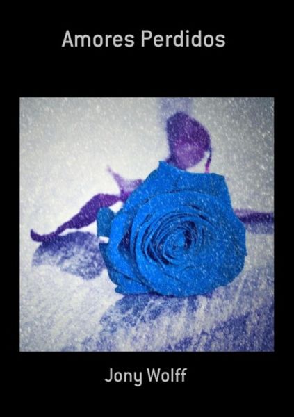 Amores Perdidos (eBook, PDF)