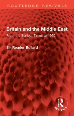 Britain and the Middle East (eBook, PDF) - Bullard, Reader