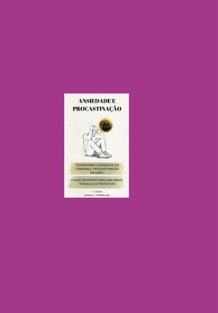 Cover Ansiedade E Procrastinação (eBook, PDF)