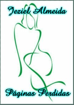 Páginas Perdidas (eBook, ePUB) - Almeida, Jeziel