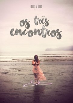 Cover Os Três Encontros (eBook, ePUB)