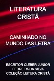 Caminhado No Mundo Das Letra (eBook, PDF)