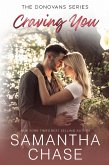 Craving You (The Donovans (Sweetbriar Ridge), #5) (eBook, ePUB) Craving You (The Donovans (Sweetbriar Ridge), #5) (eBook, ePUB)