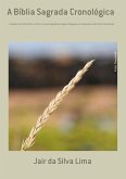 A Bíblia Sagrada Cronológica (eBook, ePUB)