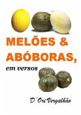 Melões & Abóboras Em Versos (eBook, ePUB)