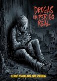 Drogas Um Perigo Real (eBook, ePUB)