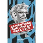 As mentiras que contam para você (eBook, ePUB)
