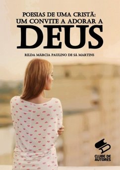 Poesias De Uma Cristã (eBook, ePUB) - de Sá, Rilda Márcia Paulino