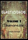 Elasticidade - Vol. I (eBook, ePUB)