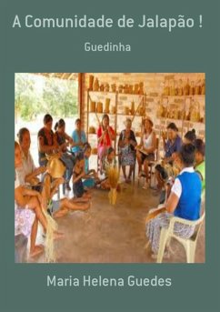 A Comunidade De Jalapão ! (eBook, PDF) - Guedes, Maria Helena