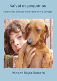 Salvai Os Pequenos (eBook, PDF)