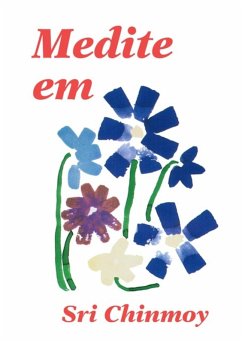 Medite Em (eBook, ePUB) - Chinmoy, Sri