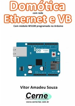 Cover Domótica Com Rede Ethernet E Vb Com Módulo W5100 Programado No Arduino (eBook, PDF)