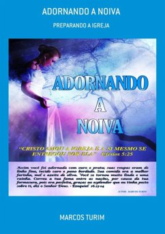 Adornando A Noiva (eBook, ePUB) - Turim, Marcos