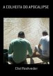 A Colheita Do Apocalipse (eBook, ePUB) - Bild 1